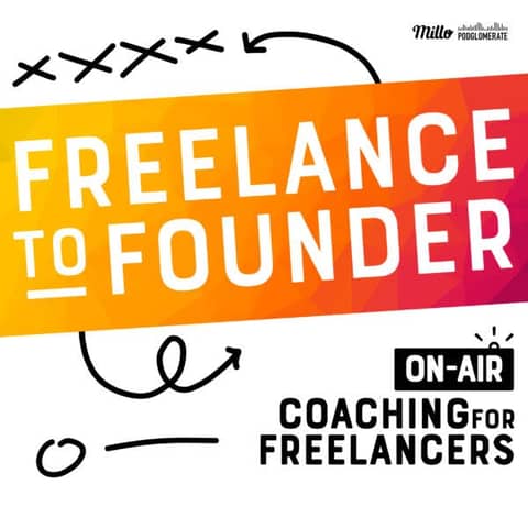BONUS: Freelance to Founder BONUS: Freelance to Founder