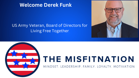 8 Deployments, 26 Years of Service & Building Stronger Veteran Families  Derek Funk  MisFitNation