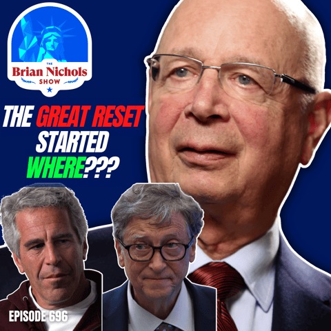 696: Bill Gates, Jeffrey Epstein, CBDCs, and the GREAT RESET
