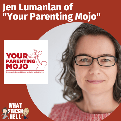 Fresh Take: Jen Lumanlan of "Your Parenting Mojo"