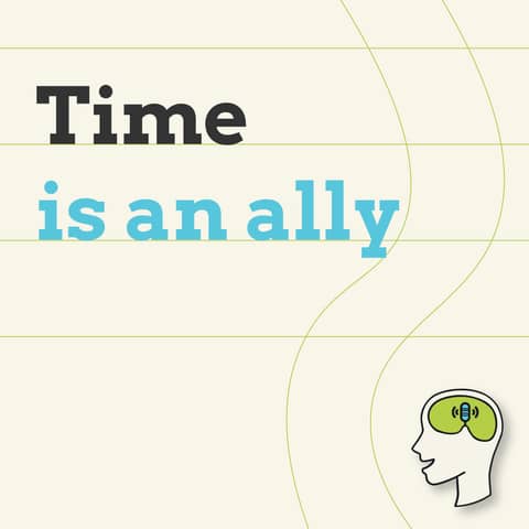 Make Time Your Friend: Build a positive mindset with a little existential psychology