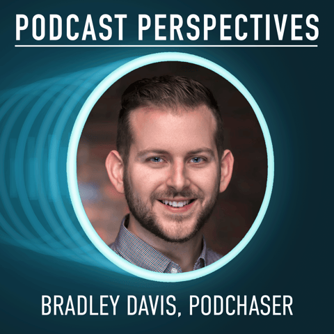 Building the IMDB of Podcasts with Podchaser's Bradley Davis