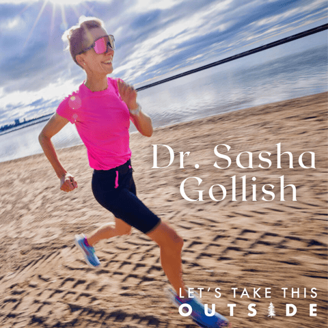 Dr. Sasha Gollish - Runner and Advocate