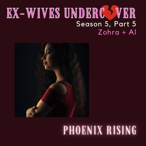 S5:E47 | Phoenix Rising | Zohra | 5 of 5