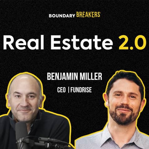 How AI is Reshaping the Real Estate Industry | Ben Miller, CEO of Fundrise BB #62