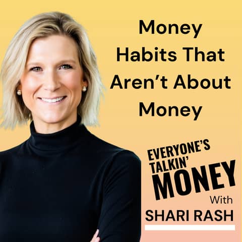 Money Habits That Aren't Actually About Money