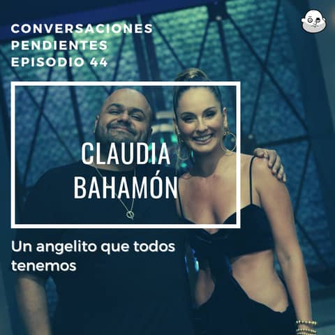 Episodio 44 con Claudia Bahamón