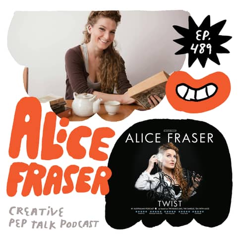 489 - How to Make Your Work More Personal with Comedian Alice Fraser 489 - How to Make Your Work More Personal with Comedian Alice Fraser