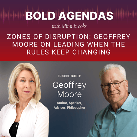 Zones of Disruption: Geoffrey Moore on Leading When the Rules Keep Changing