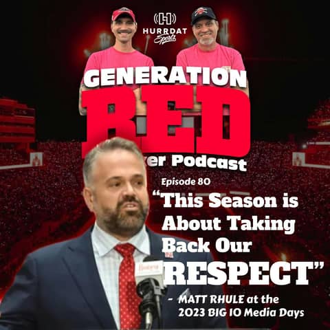 GenRed Reacts to Matt Rhule at B1g Media Days GenRed Reacts to Matt Rhule at B1g Media Days