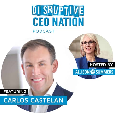 EP 73 Carlos Castelan – Founder and Managing Director of The Navio Group