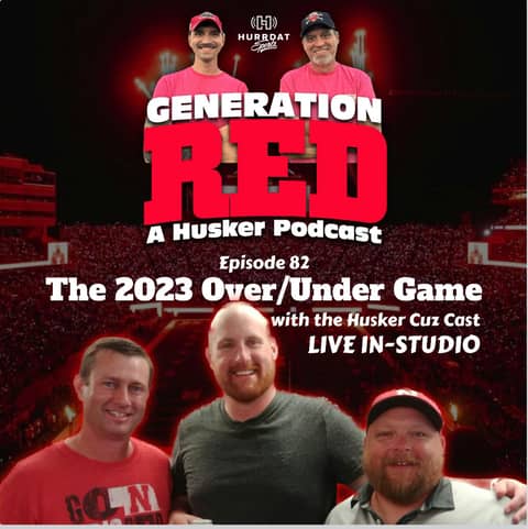 The 2023 Over/Under Game - with the Husker Cuz Cast The 2023 Over/Under Game - with the Husker Cuz Cast