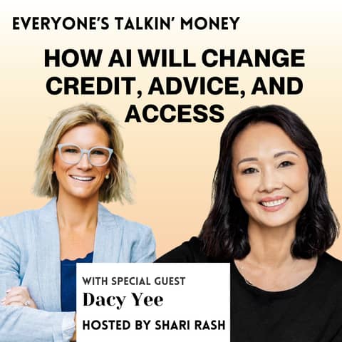 The Future of Personal Finance: How AI Will Change Credit, Advice, and Access with Experian’s Dacy Yee