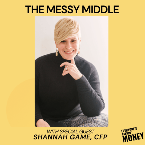 The Messy Middle: Money, Hormones & the Real Cost of Midlife with Shannah Game (Part 1)
