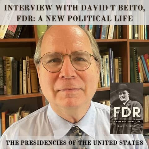Interview with David T Beito, FDR: A New Political Life