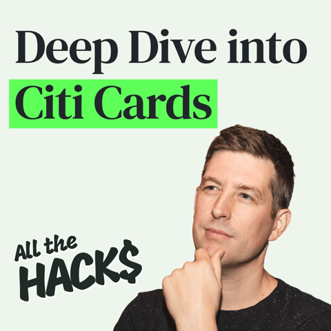 Deep Dive on Citi Credit Cards and ThankYou Points (Best 2-Card Combo)