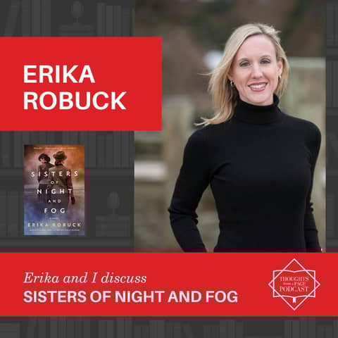 Erika Robuck - SISTERS OF NIGHT AND FOG Erika Robuck - SISTERS OF NIGHT AND FOG