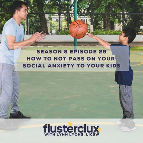 How To Not Pass On Your Social Anxiety To Your Kids