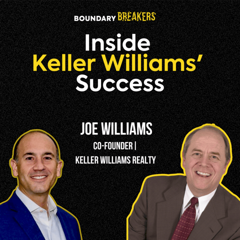 Co-Founder of Keller Williams Shares How He Built a Real Estate Empire | Joe Williams