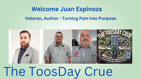 Resilience, Purpose, and Growth with Juan Espinoza on The ToosDay Crue