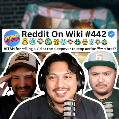 #442: I Called A Kid A BRAT During A Sleepover... AITA? #442: I Called A Kid A BRAT During A Sleepover... AITA?
