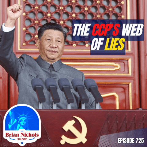 725: The Forbidden Truth - EXPOSING the Sinister Web of Lies from China's Communist Regime