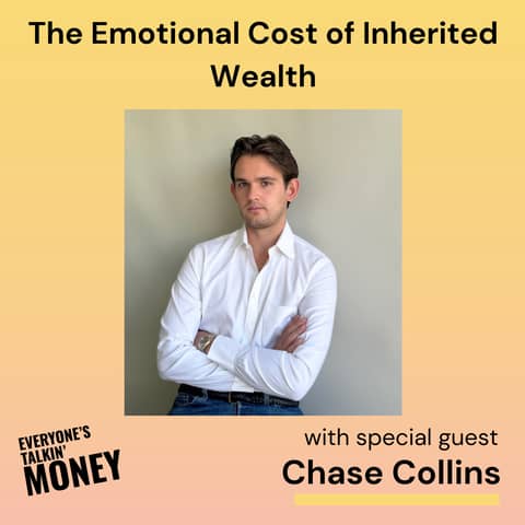 The Hidden Cost of Inherited Wealth: When Money Creates Guilt, Isolation, and Identity Confusion with Chase Collins