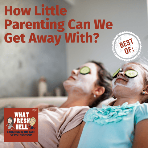 BEST OF: How Little Parenting Can We Get Away With? (with guest James Breakwell)