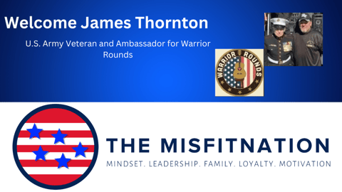 Veteran Insights: James Thornton on The MisFitNation Show