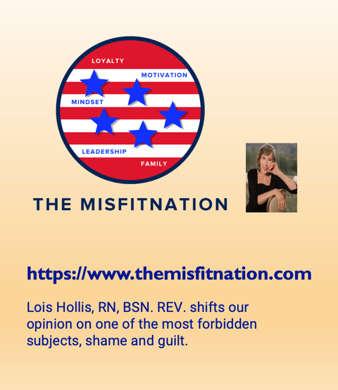 Lois Hollis, RN, BSN. REV. shifts our opinion on one of the most forbidden subjects, shame and guilt
