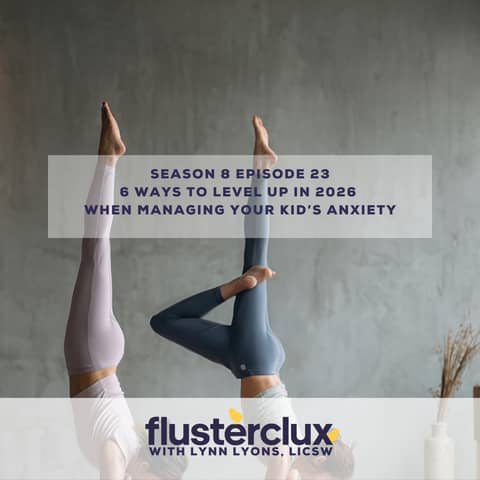 6 Ways to Level Up in 2026 When Managing Your Kid’s Anxiety