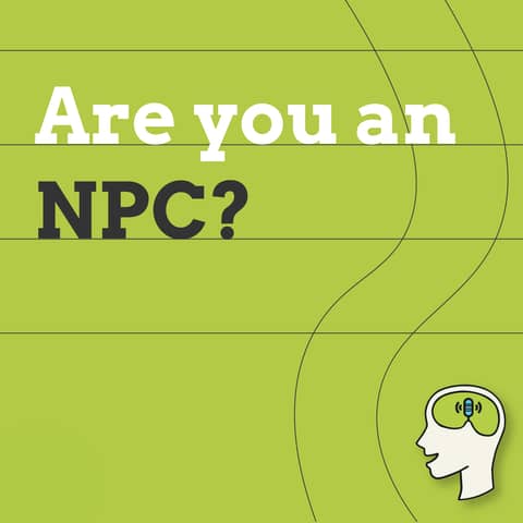 Surrounded by Conformists: How to spot the 5 types of NPC and think your own thoughts - [Psychology of non-player characters]