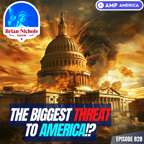 828: The Biggest Threat to America - Politicians Abandoning the Constitution