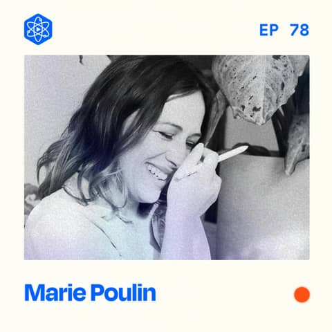 #78: Marie Poulin – Earning $40,000 per month as a course creator #78: Marie Poulin – Earning $40,000 per month as a course creator