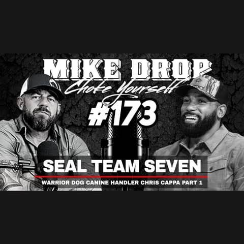 SEAL Team Seven Canine Handler Chris Cappa Part One | Mike Ritland Podcast Episode 173