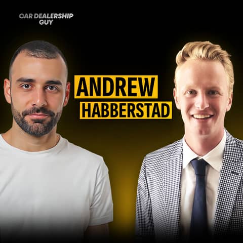 The $7K Store that Built a 55-Year Dealer Empire & Where It's Going Next | Andrew Habberstad, CEO at Habberstad Auto Group