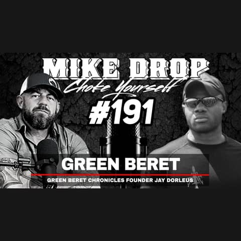Green Beret Chronicles Founder Jay Dorleus | Mike Ritland Podcast Episode 191