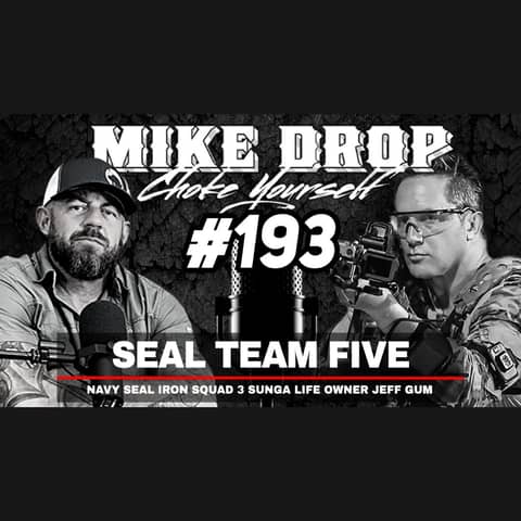 SEAL Team 5 Sunga Life Founder Jeff Gum | Mike Ritland Podcast Episode 193