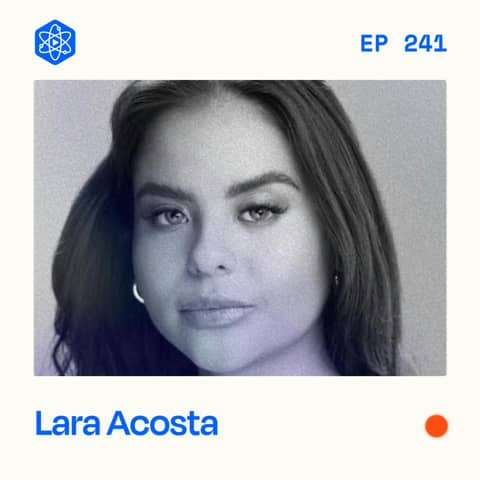 #241: Lara Acosta — How LinkedIn’s fastest-growing female creator uses the platform #241: Lara Acosta — How LinkedIn’s fastest-growing female creator uses the platform