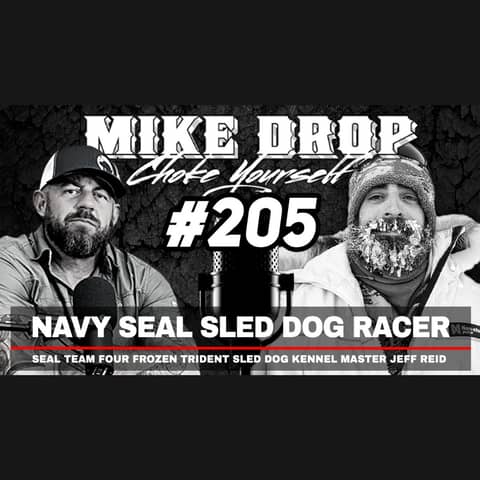 Navy SEAL Iditarod Racer Jeff Reid | Mike Ritland Podcast Episode 205