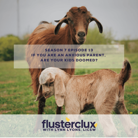 If You Are An Anxious Parent, Are Your Kids Doomed?