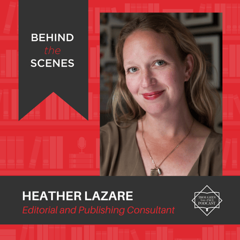 Interview with Heather Lazare - Editorial and Publishing Consultant