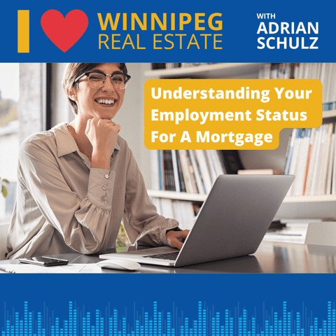 Understanding your Employment Status for a Mortgage