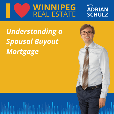 Understanding a Spousal Buyout Mortgage