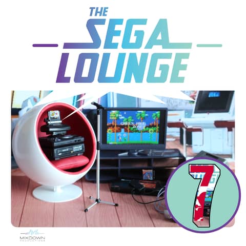 154 - The SEGA Lounge Challenge 7th Anniversary Edition