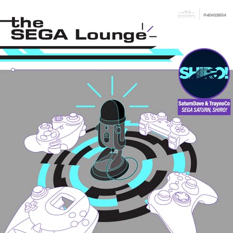 256 - SaturnDave and TraynoCo of SEGA SATURN, SHIRO!