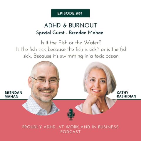 89: ADHD & Burnout | Guest - Brendan Mahan