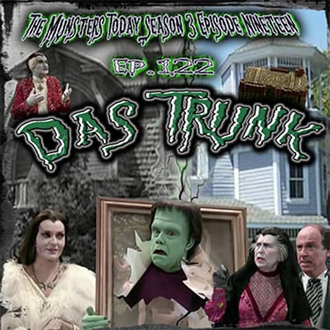 122: Das Trunk (The Munsters Today Season 3)
