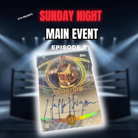 Sunday Night's Main Event - Episode 5 - A Wrestling Card Podcast