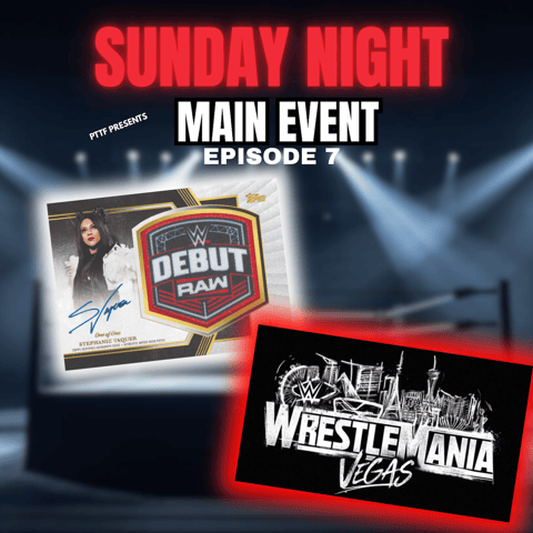 2026 Topps Chrome WWE RIP & GIVEAWAY (PRIZE!) - Sunday Night's Main Event - Episode 7